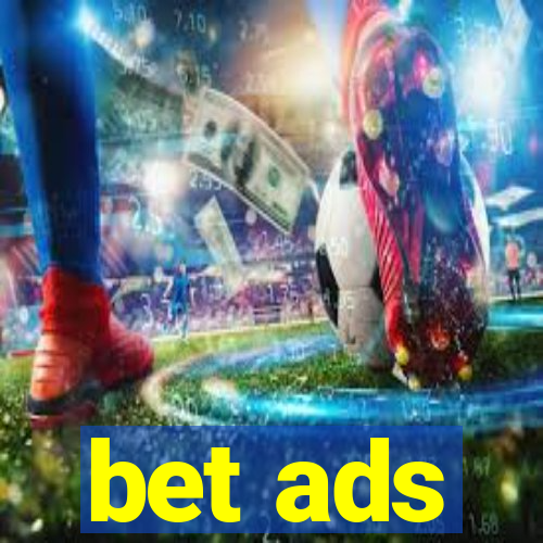 bet ads