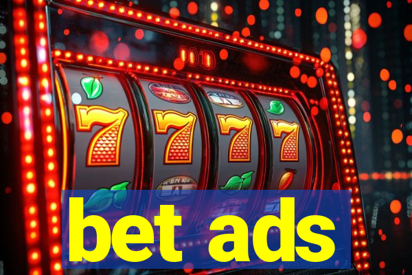 bet ads