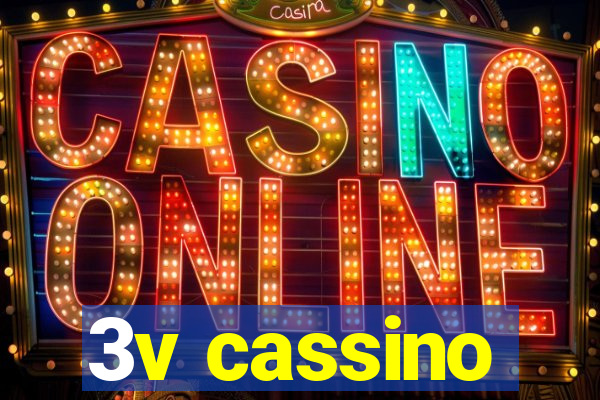 3v cassino