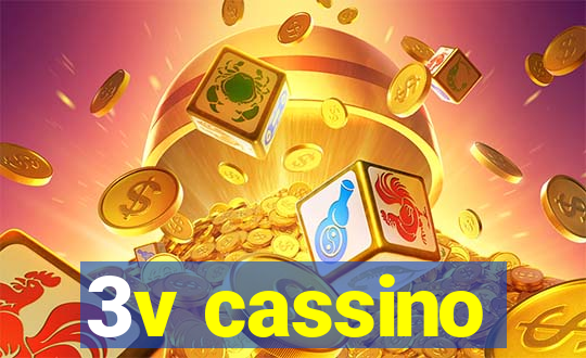 3v cassino