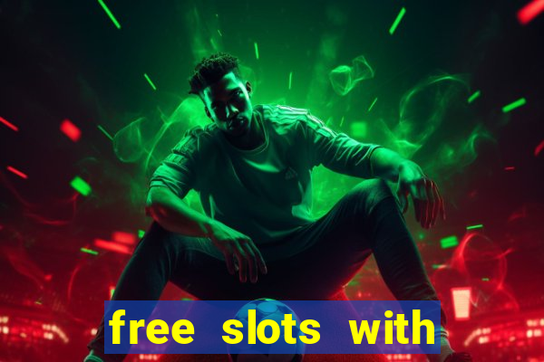 free slots with real money