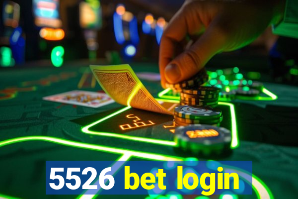 5526 bet login