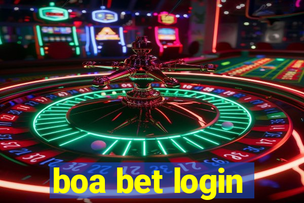 boa bet login