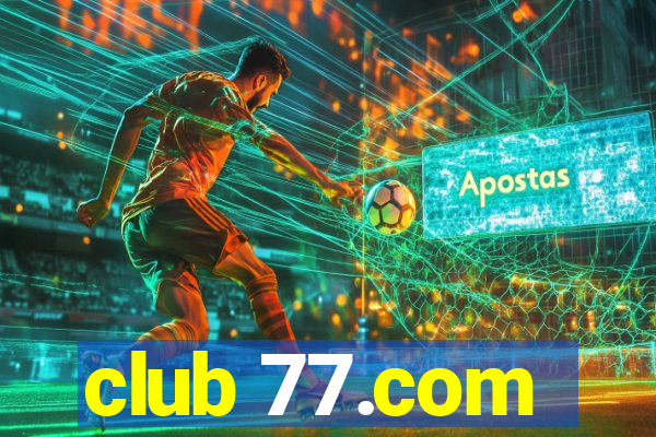 club 77.com