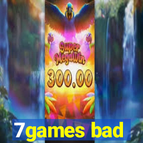 7games bad