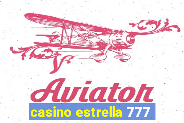 casino estrella 777