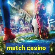 match casino