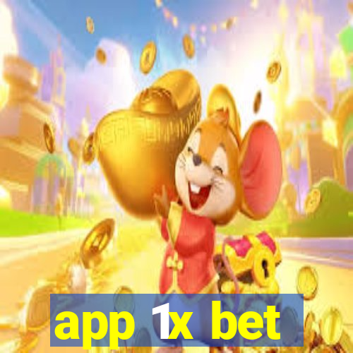 app 1x bet