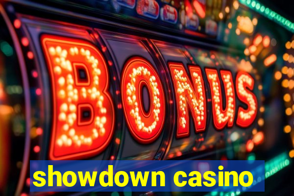 showdown casino