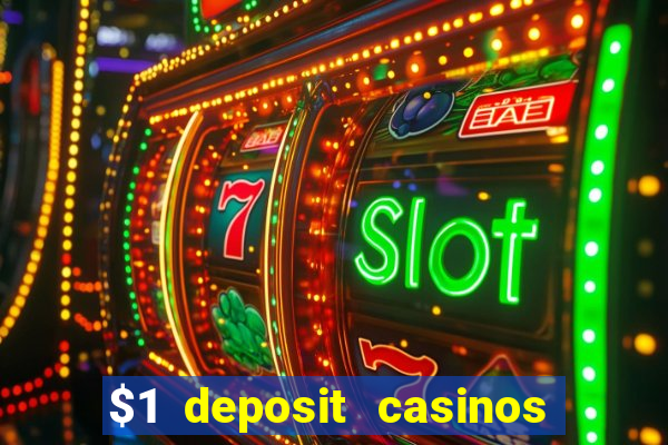 $1 deposit casinos nz players