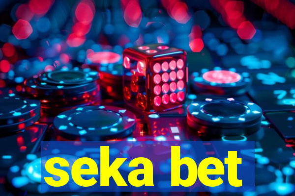 seka bet