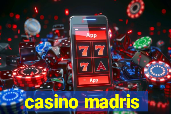 casino madris