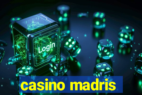 casino madris