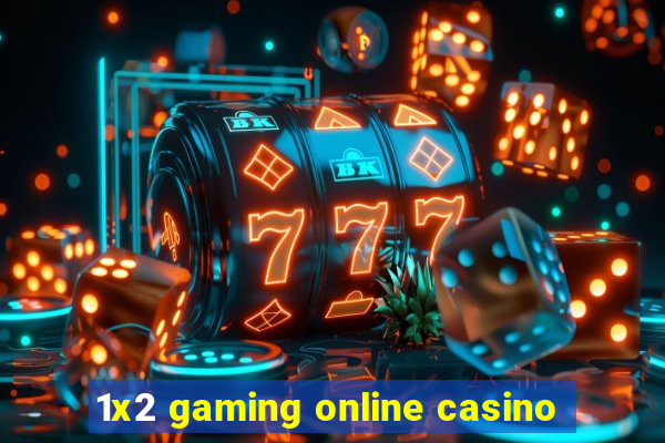 1x2 gaming online casino