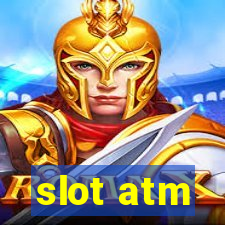 slot atm