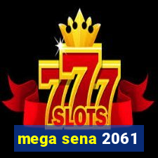 mega sena 2061