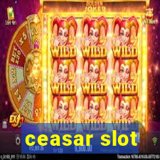 ceasar slot