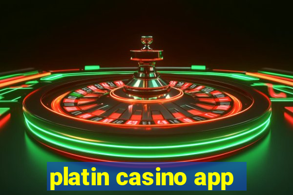 platin casino app