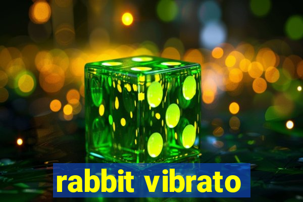 rabbit vibrato