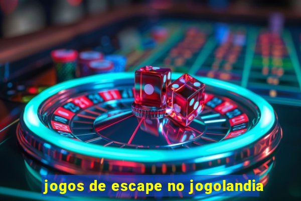 jogos de escape no jogolandia