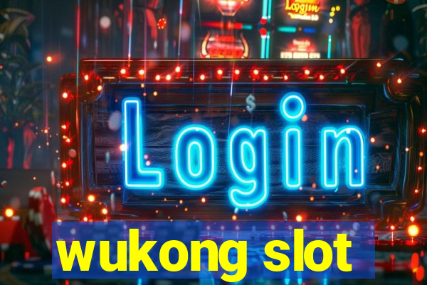 wukong slot