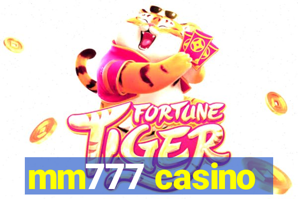 mm777 casino