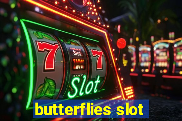 butterflies slot