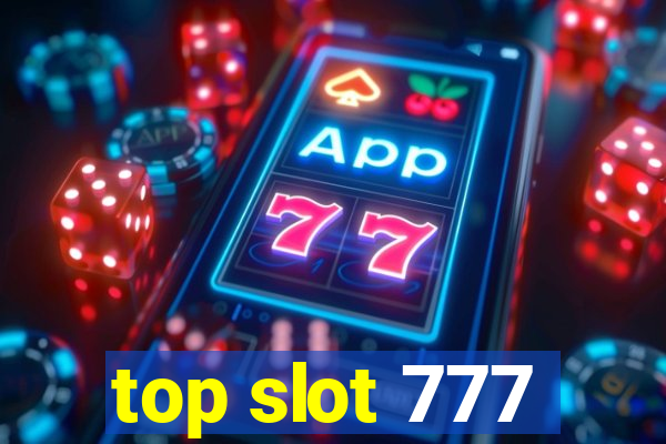 top slot 777