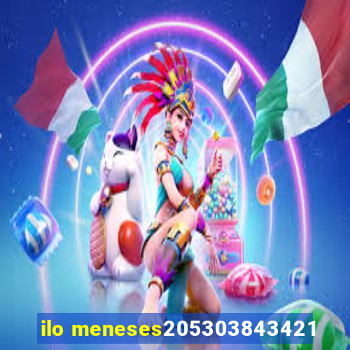 ilo meneses205303843421