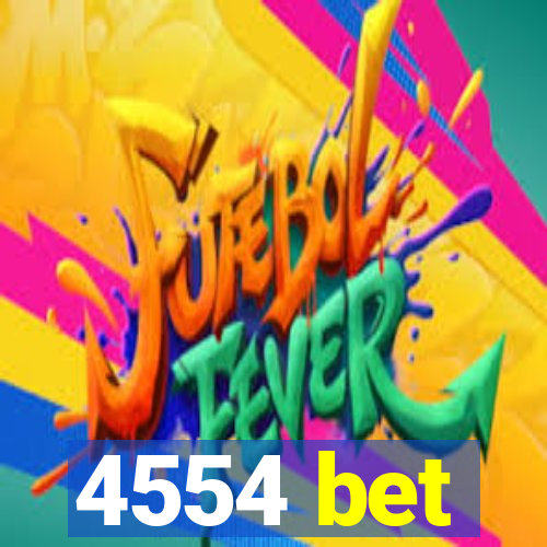 4554 bet