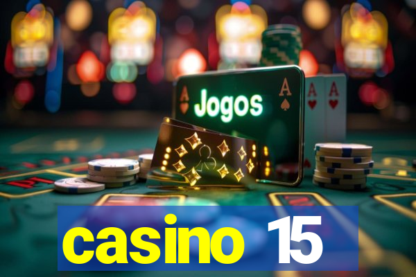 casino 15