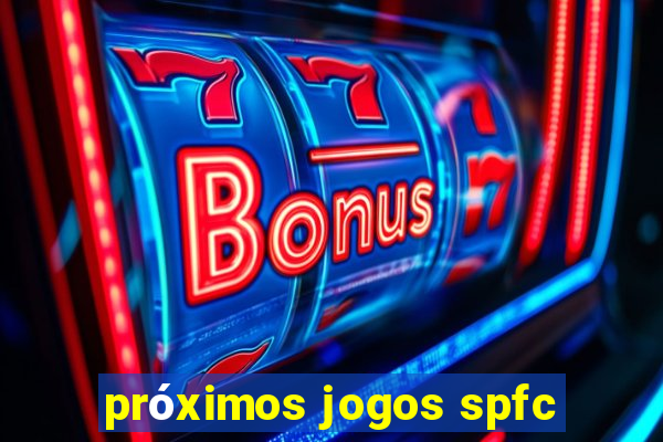 próximos jogos spfc