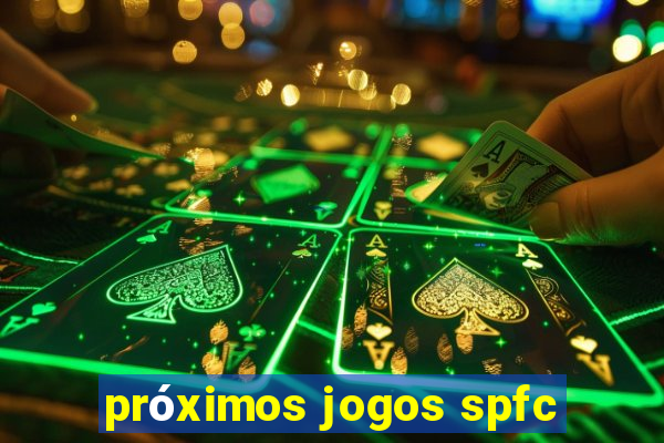 próximos jogos spfc