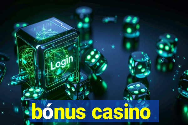 bónus casino