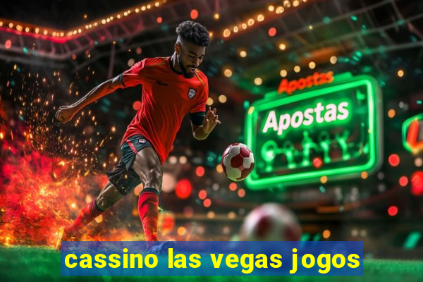 cassino las vegas jogos