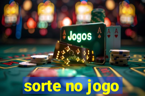 sorte no jogo