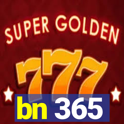 bn 365