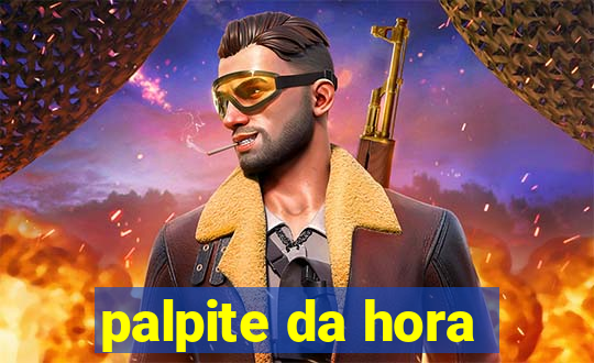 palpite da hora