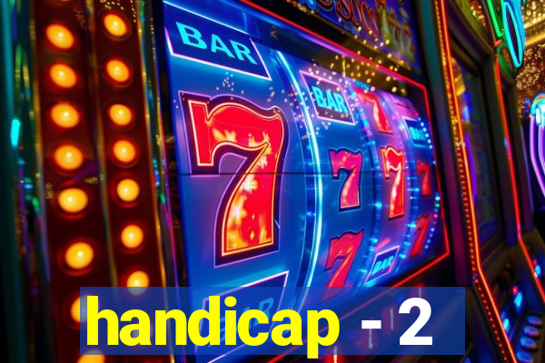 handicap - 2