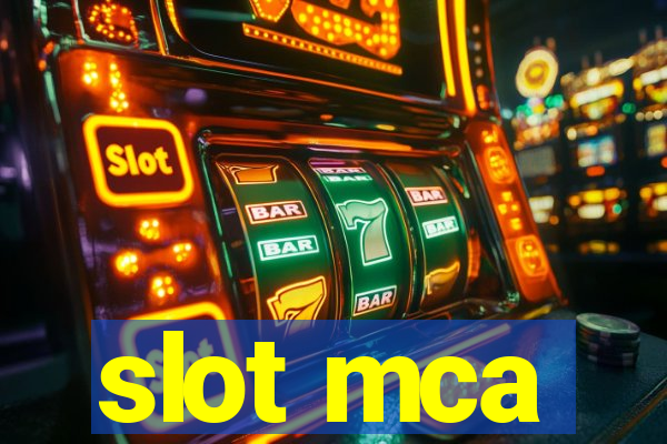 slot mca