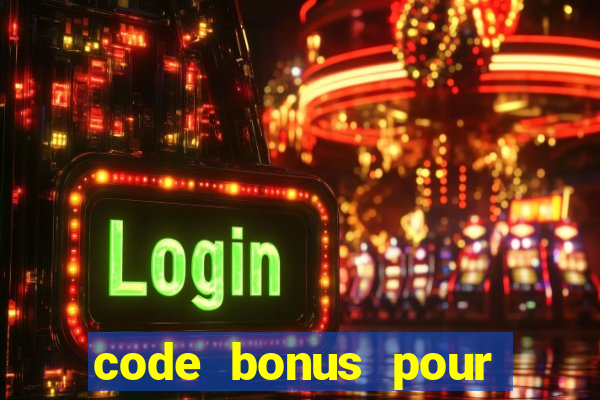 code bonus pour casino 777