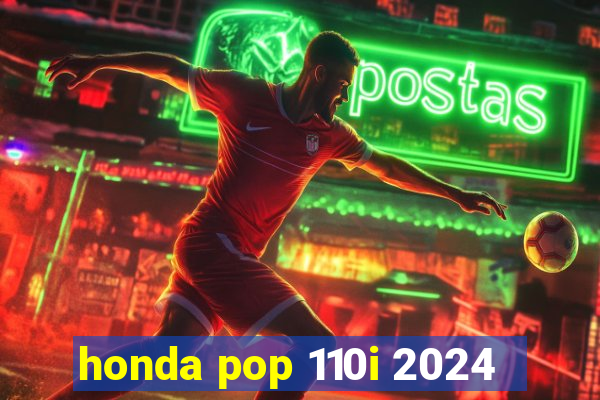 honda pop 110i 2024