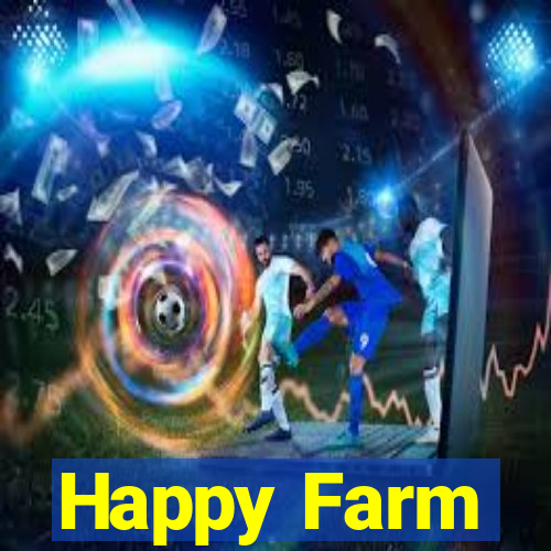 Happy Farm