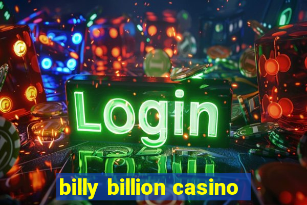 billy billion casino