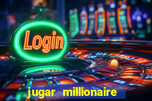 jugar millionaire genie slot