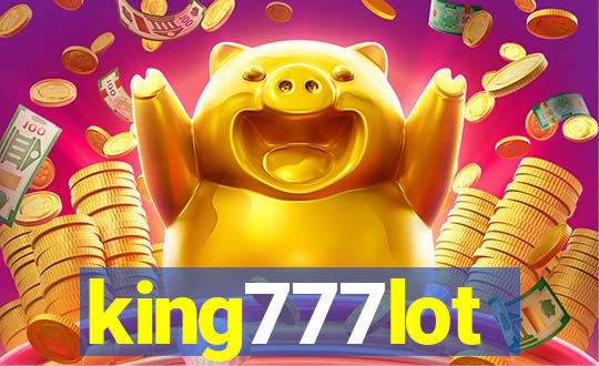 king777lot