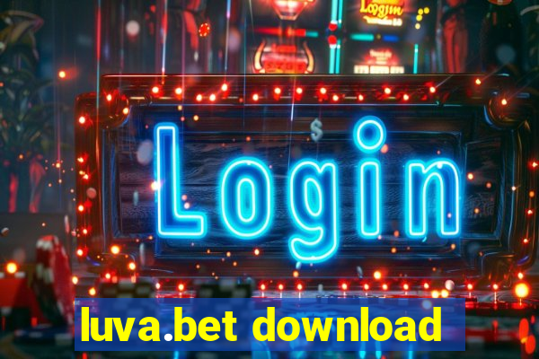 luva.bet download