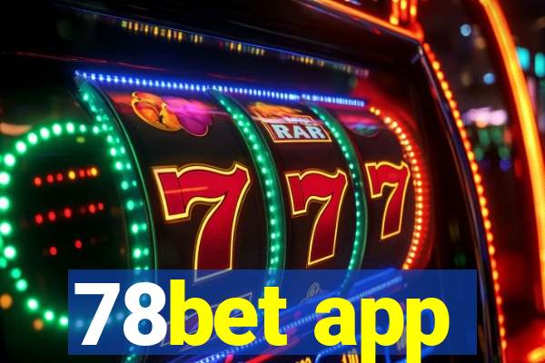 78bet app