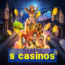 s casinos