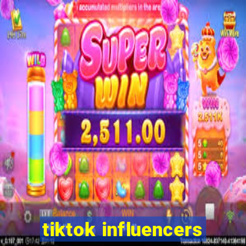 tiktok influencers